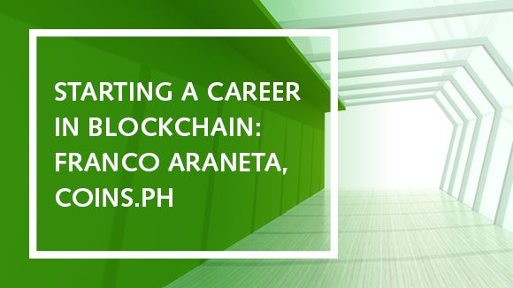 Starting a career in blockchain: Franco Araneta, Coins.ph